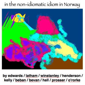 in the non-idiomatic idiom in Norway (1999/2014)